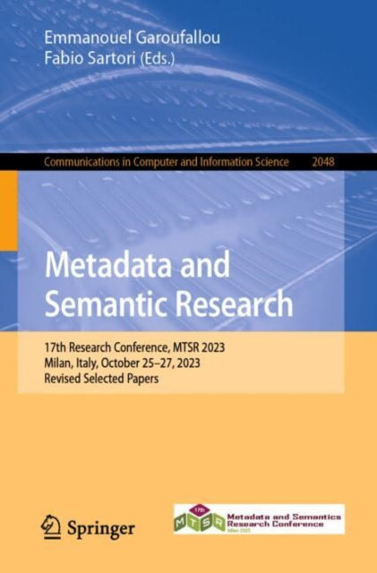 Book cover of: Metadata and Semantic Research. By: Emmanouel Garoufallou
