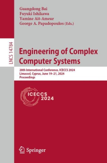 Book cover of: Engineering of Complex Computer Systems. By: Guangdong Bai