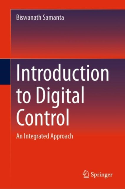 Book cover of: Introduction to Digital Control. By: Biswanath Samanta
