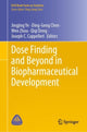 Book cover of: Dose Finding and Beyond in Biopharmaceutical Development. By: Jingjing Ye