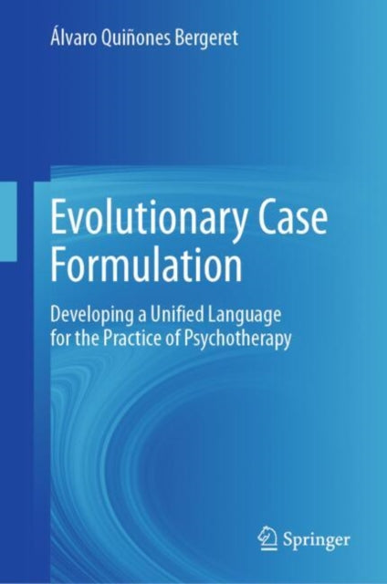 Book cover of: Evolutionary Case Formulation. By: Álvaro Quiñones Bergeret