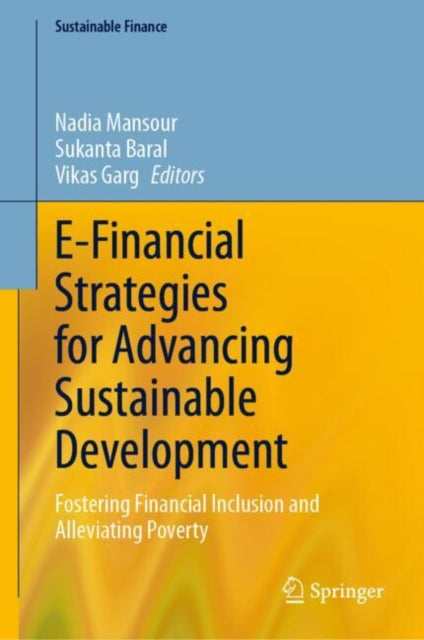 Book cover of: E-Financial Strategies for Advancing Sustainable Development. By: Nadia Mansour