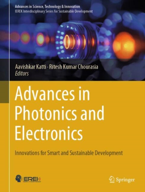 Book cover of: Advances in Photonics and Electronics. By: Aavishkar Katti