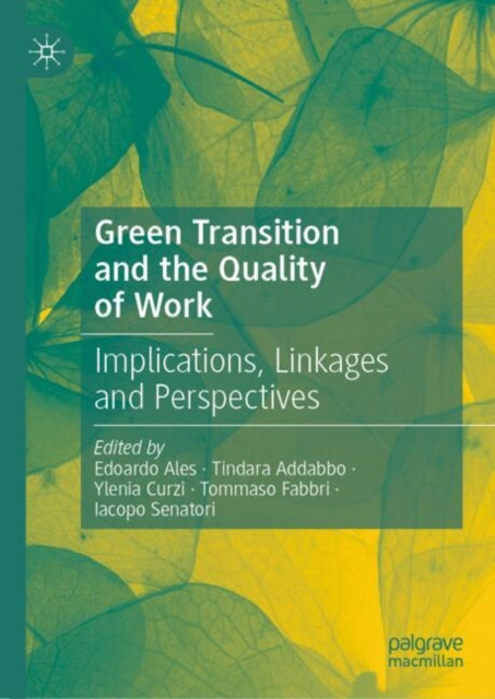Book cover of: Green Transition and the Quality of Work. By: Edoardo Ales