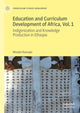 Book cover of: Education and Curriculum Development of Africa Vol. 1. By: Woube Kassaye