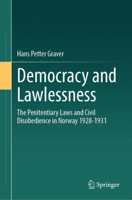 Book cover of: Democracy and Lawlessness. By: Hans Petter Graver