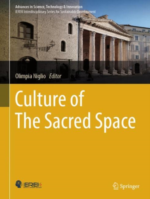 Book cover of: Culture of The Sacred Space. By: Olimpia Niglio