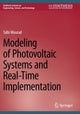 Book cover of: Modeling of Photovoltaic Systems and Real-Time Implementation. By: Talbi Mourad