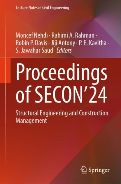 Book cover of: Proceedings of SECON’24. By: Moncef Nehdi