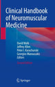 Book cover of: Clinical Handbook of Neuromuscular Medicine. By: David Walk