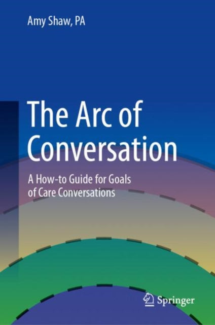 Book cover of: Arc of Conversation. By: Amy Shaw