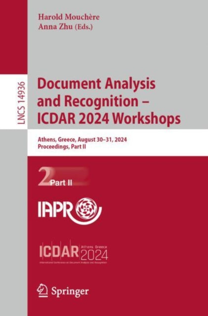 Book cover of: Document Analysis and Recognition – ICDAR 2024 Workshops. By: Marcus Liwicki