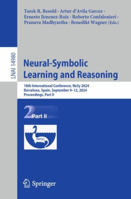 Book cover of: Neural-Symbolic Learning and Reasoning. By: Tarek R. Besold