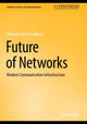 Book cover of: Future of Networks. By: Dhiman Deb Chowdhury