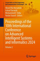 Book cover of: Proceedings of the 10th International Conference on Advanced Intelligent Systems and Informatics 2024. By: Aboul Ella Hassanien