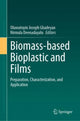 Book cover of: Biomass-based Bioplastic and Films. By: Oluwatoyin Joseph Gbadeyan