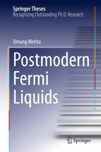 Book cover of: Postmodern Fermi Liquids. By: Umang Mehta
