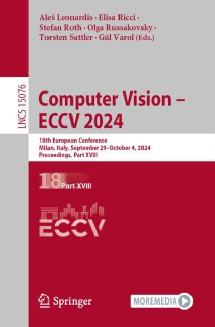 Book cover of: Computer Vision – ECCV 2024. By: Ales Leonardis