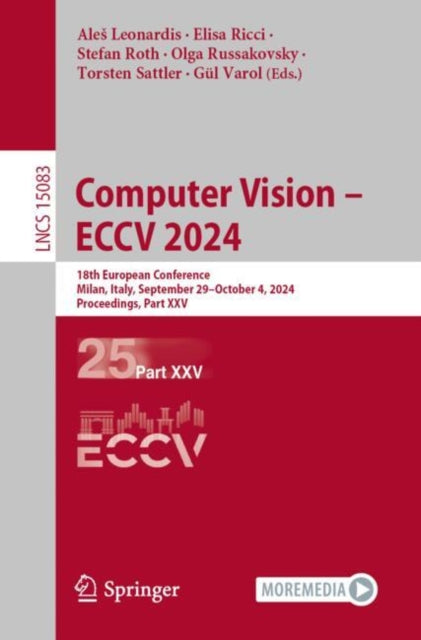 Book cover of: Computer Vision – ECCV 2024. By: Ales Leonardis