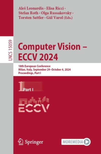 Book cover of: Computer Vision – ECCV 2024. By: Ales Leonardis