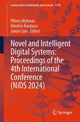 Book cover of: Novel and Intelligent Digital Systems: Proceedings of the 4th International Conference (NiDS 2024). By: Phivos Mylonas