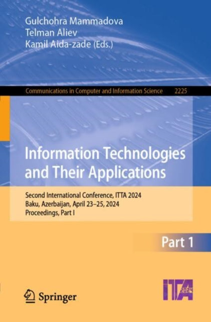Book cover of: Information Technologies and Their Applications. By: Gulchohra Mammadova