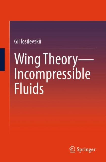 Wing Theory—Incompressible Fluids
