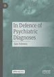 Book cover of: In Defence of Psychiatric Diagnoses. By: Sam Fellowes