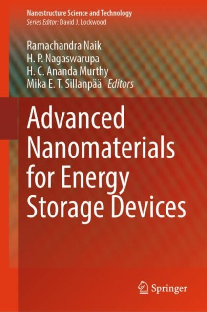 Book cover of: Advanced Nanomaterials for Energy Storage Devices. By: Ramachandra Naik
