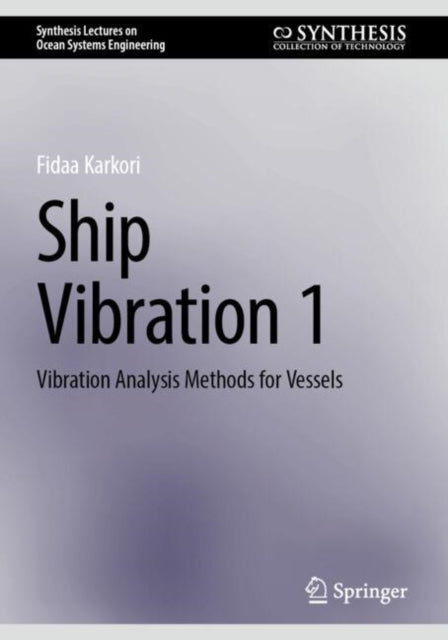 Book cover of: Ship Vibration 1. By: Fidaa Karkori