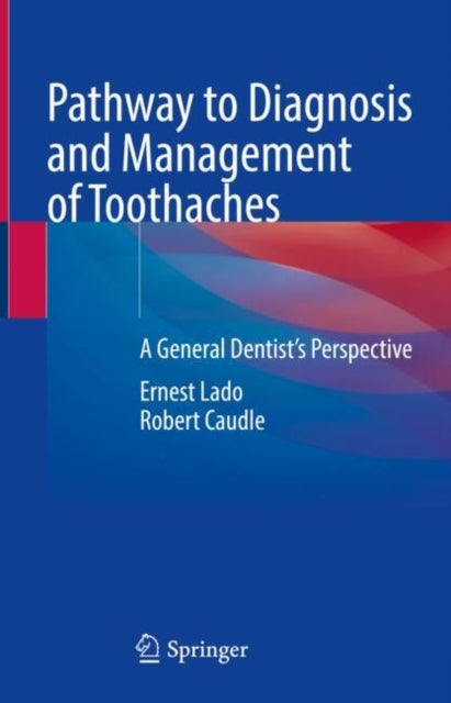 Book cover of: Pathway to Diagnosis and Management of Toothaches