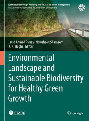Environmental Landscape and Sustainable Biodiversity for Healthy Green Growth