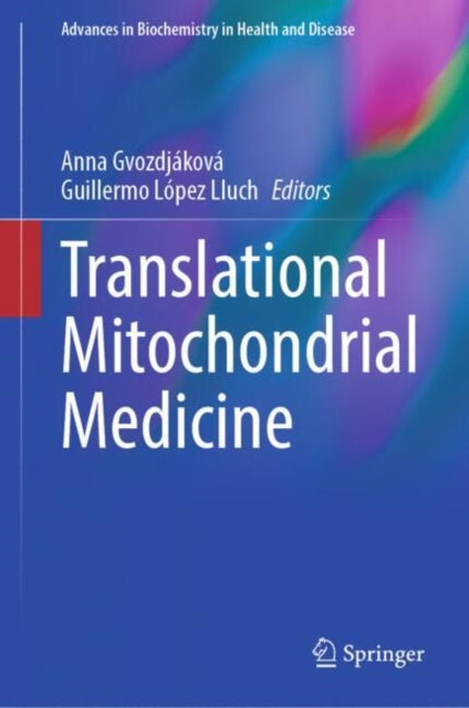 Book cover of: Translational Mitochondrial Medicine. By: Anna Gvozdjáková