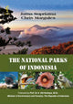 Book cover of: National Parks of Indonesia. By: Jatna Supriatna