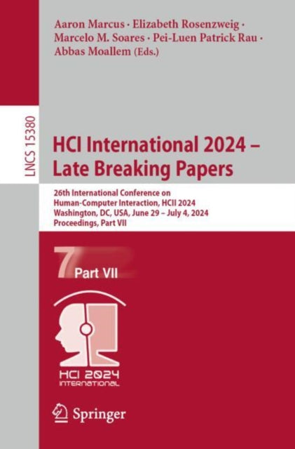 Book cover of: HCI International 2024 – Late Breaking Papers. By: Aaron Marcus
