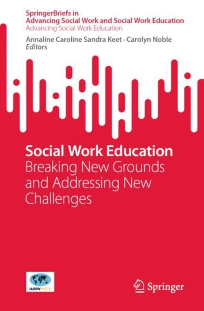 Book cover of: Social Work Education. By: Annaline Caroline Sandra Keet