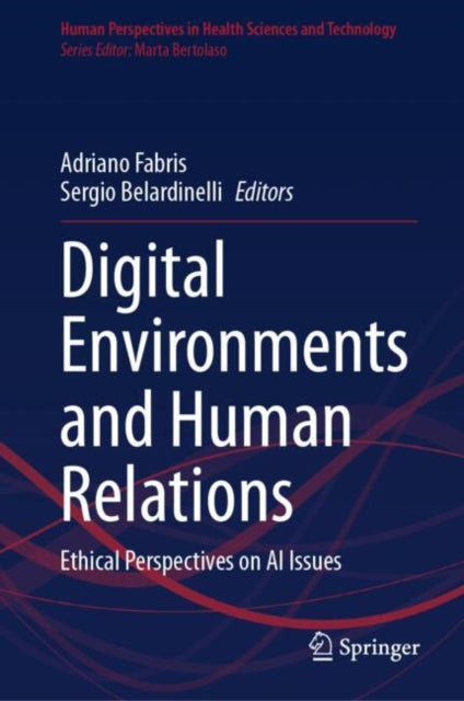 Book cover of: Digital Environments and Human Relations