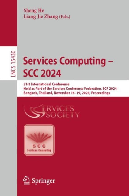 Book cover of: Services Computing – SCC 2024. By: Sheng He
