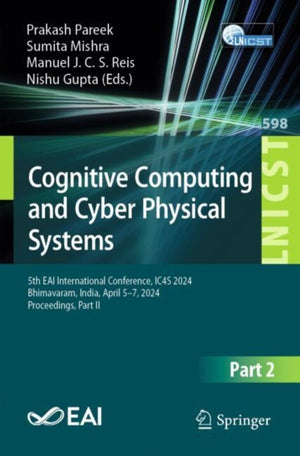 Cognitive Computing and Cyber Physical Systems