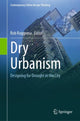 Book cover of: Dry Urbanism. By: Rob Roggema