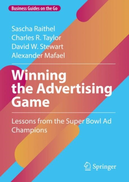 Book cover of: Winning the Advertising Game. By: Sascha Raithel