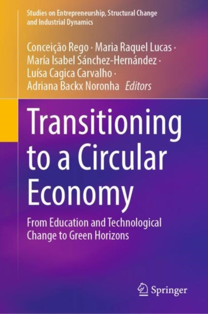 Book cover of: Transitioning to a Circular Economy. By: Conceição Rego