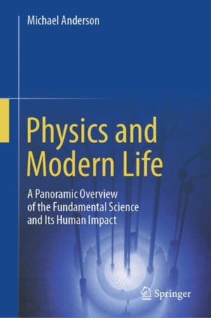 Physics and Modern Life