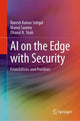 Book cover of: AI on the Edge with Security. By: Naresh Kumar Sehgal