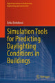 Book cover of: Simulation Tools for Predicting Daylighting Conditions in Buildings. By: Erika Dolníková