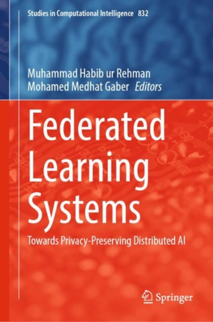 Book cover of: Federated Learning Systems. By: Muhammad Habib ur Rehman