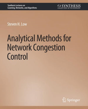 Analytical Methods for Network Congestion Control
