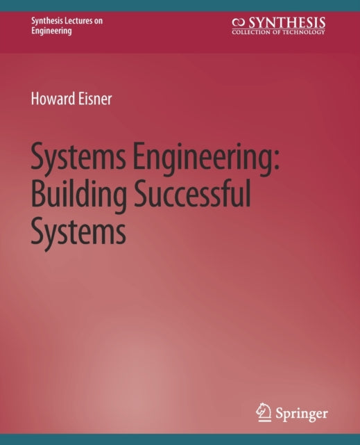 Book cover of: Systems Engineering. By: Howard Eisner