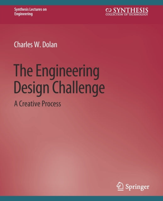 Book cover of: Engineering Design Challenge. By: Charles Dolan