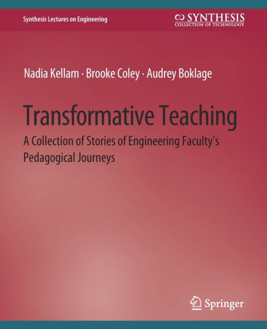 Book cover of: Transformative Teaching. By: Nadia Kellam